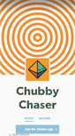 Mobile Screenshot of chubbychaserforever.tumblr.com