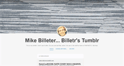 Desktop Screenshot of mikebilleter.tumblr.com