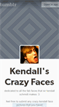 Mobile Screenshot of kendallscrazyfaces.tumblr.com