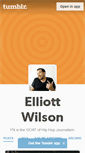 Mobile Screenshot of elliottwilson.tumblr.com