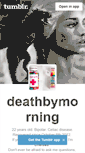 Mobile Screenshot of deathbymorning.tumblr.com