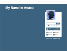 Tablet Screenshot of mynameisacacia.tumblr.com