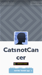 Mobile Screenshot of catsnotcancer.tumblr.com