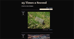 Desktop Screenshot of 25timesasecond.tumblr.com