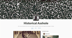 Desktop Screenshot of historicalasshole.tumblr.com