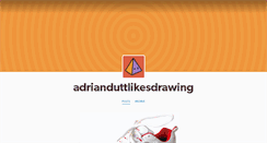 Desktop Screenshot of adrianduttlikesdrawing.tumblr.com