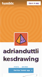 Mobile Screenshot of adrianduttlikesdrawing.tumblr.com