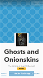Mobile Screenshot of ghostsandonionskins.tumblr.com