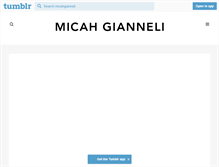Tablet Screenshot of micahgianneli.tumblr.com