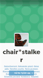 Mobile Screenshot of chairstalker.tumblr.com