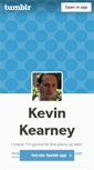 Mobile Screenshot of kevinkearney.tumblr.com