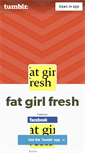Mobile Screenshot of fatgirlfresh.tumblr.com