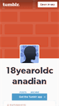 Mobile Screenshot of 17yearoldcanadian.tumblr.com