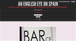 Desktop Screenshot of anenglisheyeonspain.tumblr.com
