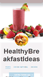 Mobile Screenshot of healthybreakfastideas.tumblr.com