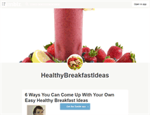Tablet Screenshot of healthybreakfastideas.tumblr.com