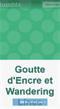 Mobile Screenshot of gouttedencre.tumblr.com