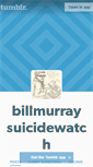 Mobile Screenshot of billmurraysuicidewatch.tumblr.com