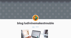 Desktop Screenshot of ludivinemakestrouble.tumblr.com