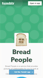 Mobile Screenshot of breadpeople.tumblr.com