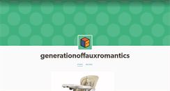 Desktop Screenshot of generationoffauxromantics.tumblr.com