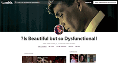 Desktop Screenshot of beautiful-but-dysfunctional.tumblr.com