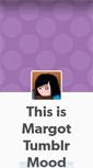 Mobile Screenshot of margotmood.tumblr.com