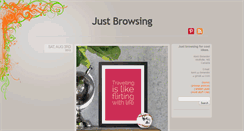 Desktop Screenshot of justbrowsing.tumblr.com