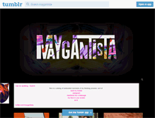 Tablet Screenshot of maygantista.tumblr.com