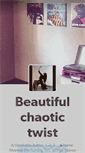 Mobile Screenshot of beautifulchaotictwist.tumblr.com