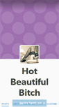 Mobile Screenshot of hotbeautifulbitch.tumblr.com