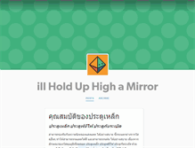 Tablet Screenshot of illholduphighamirror.tumblr.com