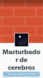 Mobile Screenshot of masturbadordecerebros.tumblr.com