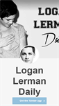 Mobile Screenshot of loganlermandaily.tumblr.com