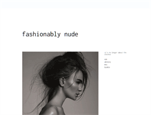Tablet Screenshot of fashionablynude.tumblr.com