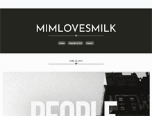 Tablet Screenshot of mimlovesmilk.tumblr.com