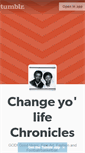 Mobile Screenshot of changeyolifechronicles.tumblr.com