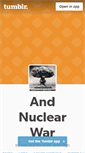 Mobile Screenshot of andnuclearwar.tumblr.com