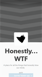 Mobile Screenshot of honestly-wtf.tumblr.com