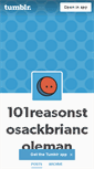 Mobile Screenshot of 101reasonstosackbriancoleman.tumblr.com