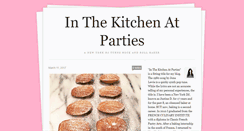 Desktop Screenshot of inthekitchenatparties.tumblr.com