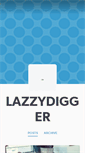 Mobile Screenshot of lazzydigger.tumblr.com