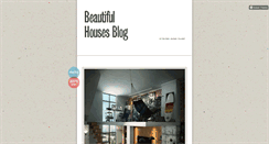 Desktop Screenshot of beautifulhousesblog.tumblr.com