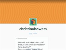 Tablet Screenshot of christinabowers.tumblr.com
