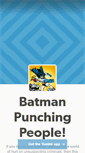 Mobile Screenshot of batmanpunchingpeople.tumblr.com
