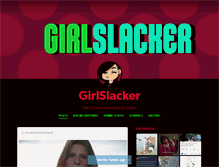 Tablet Screenshot of girlslacker.tumblr.com
