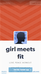 Mobile Screenshot of girl-meets-fit.tumblr.com