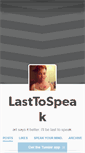 Mobile Screenshot of lasttospeak.tumblr.com