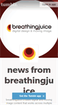 Mobile Screenshot of breathingjuice.tumblr.com