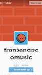 Mobile Screenshot of fransanciscomusic.tumblr.com